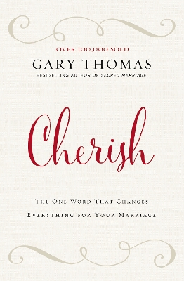 Cherish by Gary L. Thomas