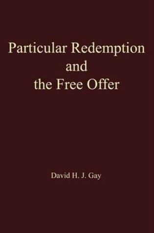 Cover of Particular Redemption and the Free Offer