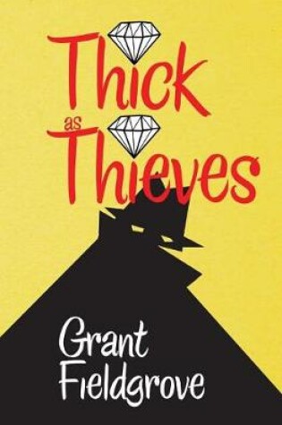 Cover of Thick as Thieves