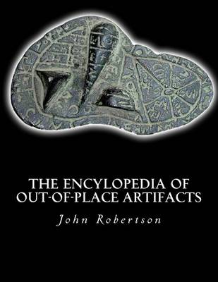 Book cover for The Encylopedia of Out-of-Place Artifacts
