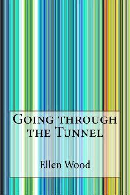 Book cover for Going Through the Tunnel