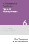 Book cover for A Systematic Guide to Project Management