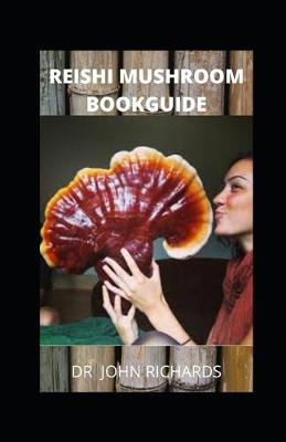 Book cover for Reishi Mushroom Book Guide