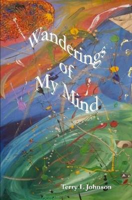 Book cover for Wanderings of My Mind