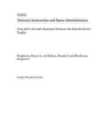 Book cover for Year 2015 Aircraft Emission Scenario for Scheduled Air Traffic