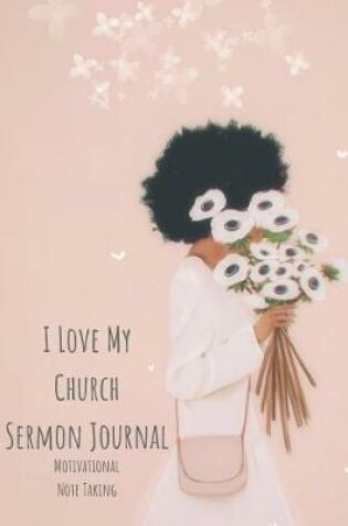 Cover of I Love My Church Sermon Journal