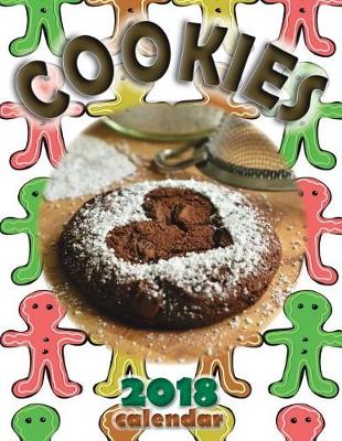 Book cover for Cookies 2018 Calendar