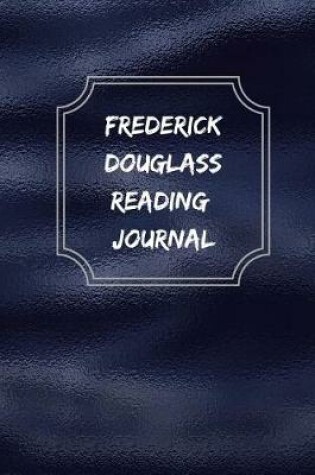 Cover of Frederick Douglass Reading Journal