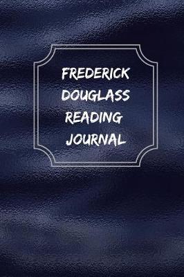 Book cover for Frederick Douglass Reading Journal