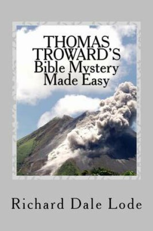 Cover of Thomas Troward's Bible Mystery Made Easy