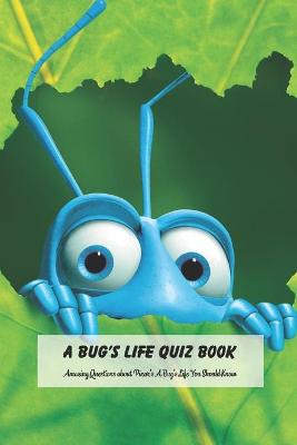 Book cover for A Bug's Life Quiz Book