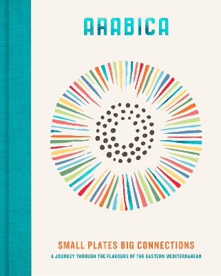 Book cover for Arabica: Small Plates, Big Connections