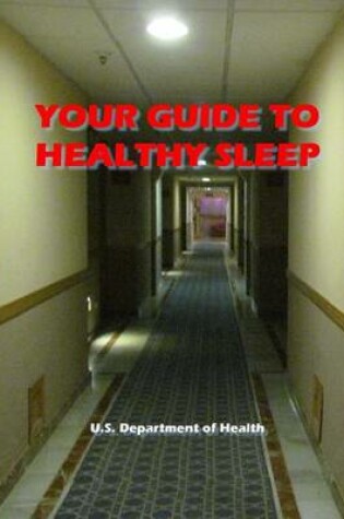 Cover of Your Guide to Healthy Sleep