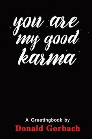 Cover of You Are My Good Karma