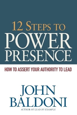 Book cover for 12 Steps to Power Presence