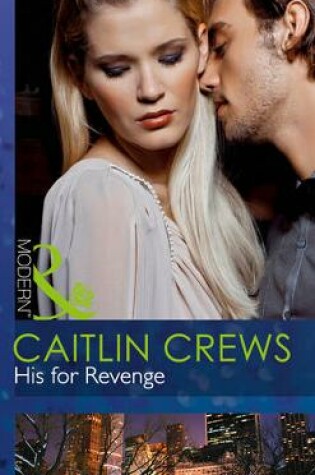 Cover of His For Revenge
