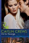 Book cover for His For Revenge