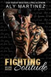 Book cover for Fighting Solitude