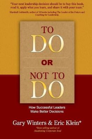 Cover of To Do or Not To Do - How Successful Leaders Make Better Decisions