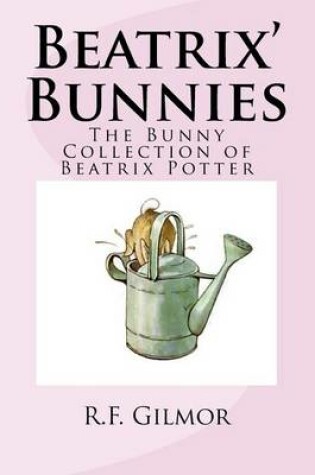 Cover of Beatrix' Bunnies