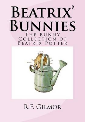 Book cover for Beatrix' Bunnies