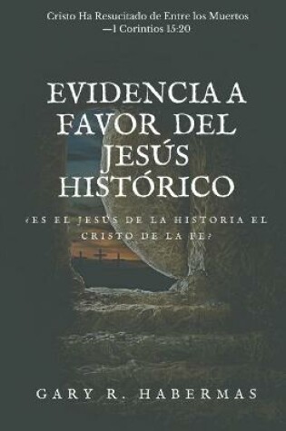 Cover of Evidencia a Favor del Jesus Historico