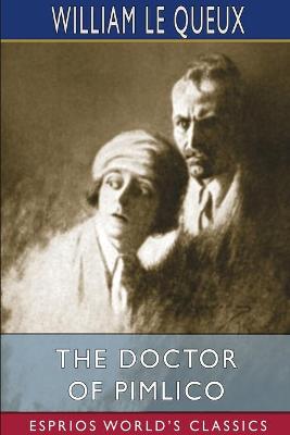 Book cover for The Doctor of Pimlico (Esprios Classics)