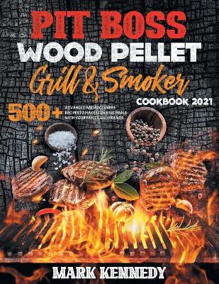 Book cover for Pit Boss Wood Pellet Grill & Smoker Cookbook 2021