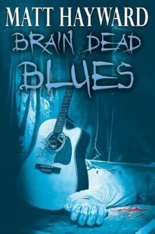 Cover of Brain Dead Blues