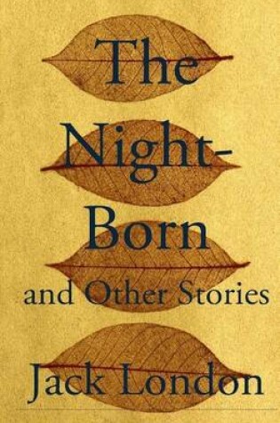 Cover of The Night-Born and Other Stories
