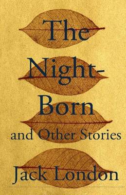 Book cover for The Night-Born and Other Stories