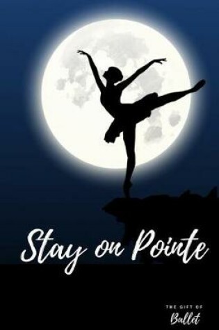 Cover of Stay on Pointe