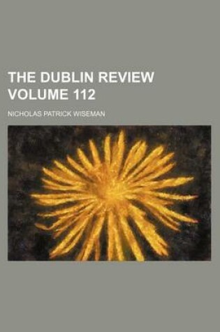 Cover of The Dublin Review Volume 112