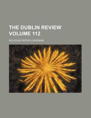 Book cover for The Dublin Review Volume 112