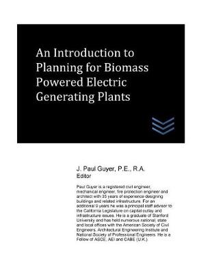 Book cover for An Introduction to Planning for Biomass Powered Electric Generating Plants