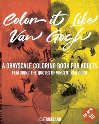 Book cover for Color It Like Van Gogh A Grayscale Coloring Book for Adults Art Book 10