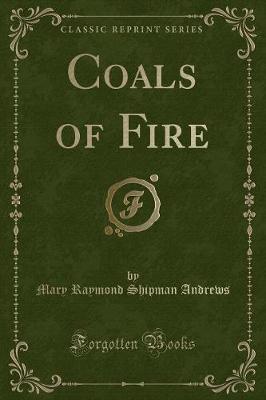 Book cover for Coals of Fire (Classic Reprint)