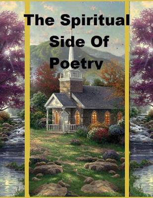 Book cover for The Spiritual Side Of Poetry