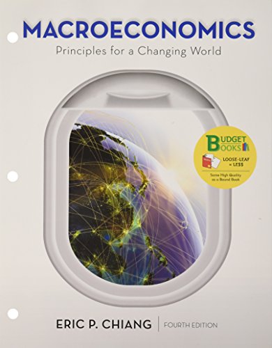 Book cover for Loose-Leaf Version for Macroeconomics: Principles for a Changing World 4e & Flipit for Macroeconomics (Six Months Access) & Launchpad for Chiang's Macroeconomics: Principles for a Changing World 4e (Six Months Access)