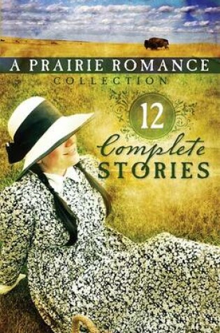 Cover of The Prairie Romance Collection