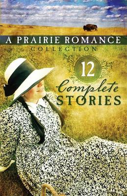 Book cover for The Prairie Romance Collection