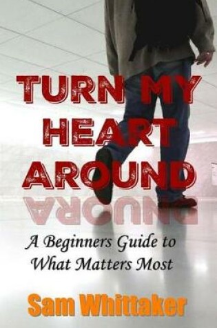 Cover of Turn My Heart Around