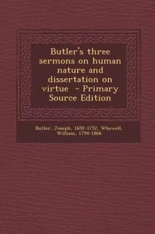 Cover of Butler's Three Sermons on Human Nature and Dissertation on Virtue