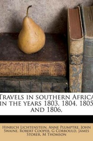 Cover of Travels in Southern Africa in the Years 1803, 1804, 1805 and 1806,