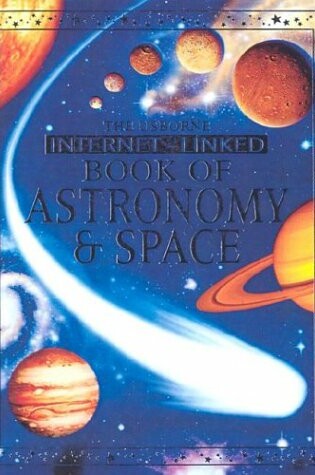 Cover of The Usborne Internet-Linked Book of Astronomy & Space