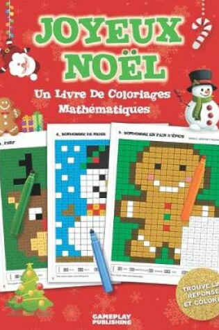 Cover of Joyeux Noel - Un Livre De Coloriages Mathematiques