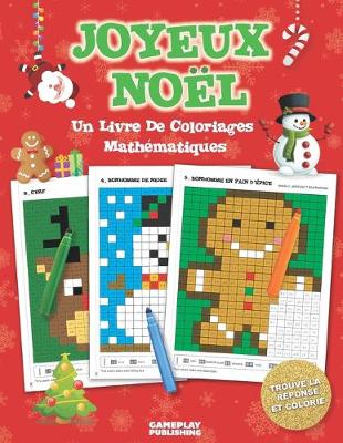 Book cover for Joyeux Noel - Un Livre De Coloriages Mathematiques