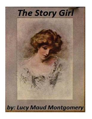 Book cover for The Story Girl by Lucy Maud Montgomery