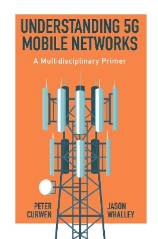 Cover of Understanding 5G Mobile Networks