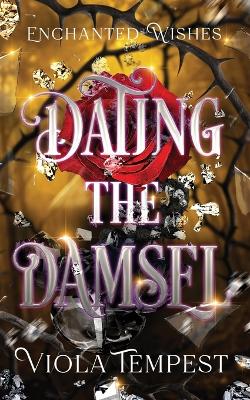 Book cover for Dating the Damsel